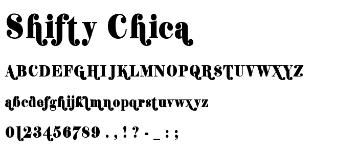 Shifty Chica font